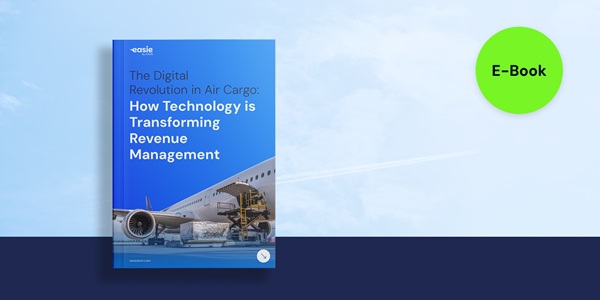 The Digital Revolution in Air Cargo: How Technology is Transforming Revenue Management